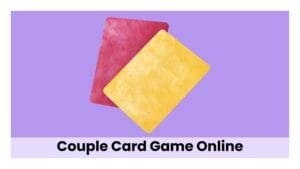 Couple Card Game Online – Free, No Login, Instant Play!