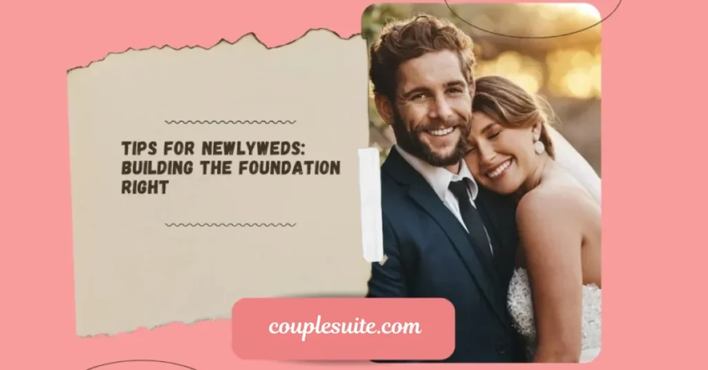 Tips for Newlyweds