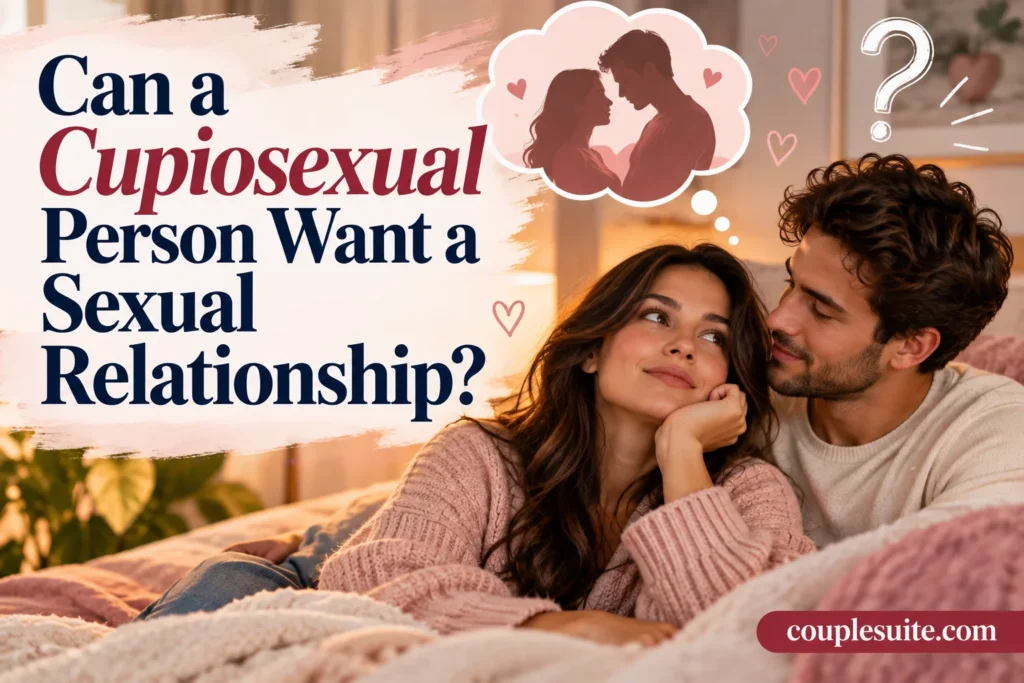 Cupiosexuality and Sexual Attraction How Does It Work